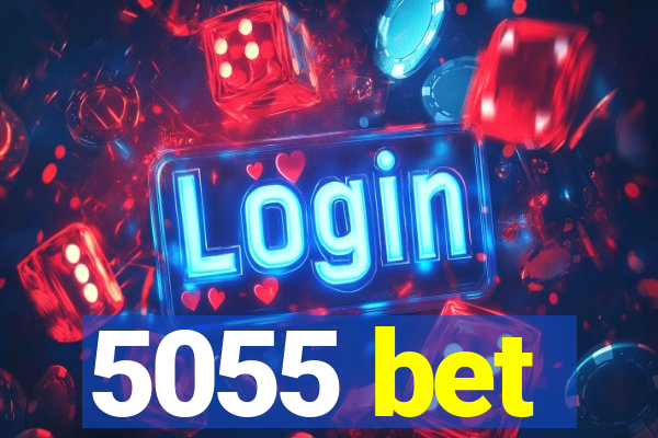 5055 bet